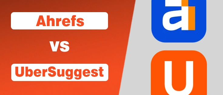 Ahrefs vs Ubersuggest
