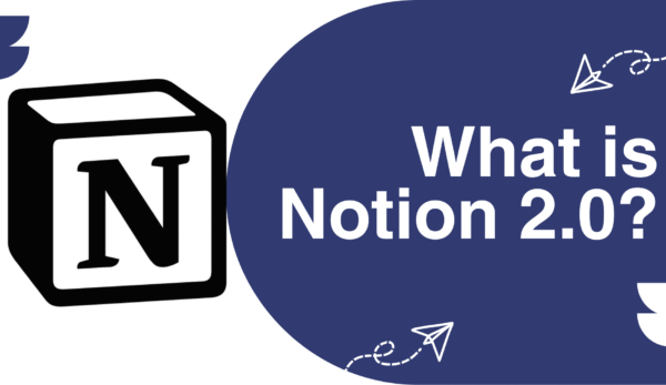 Notion 2.0 Notion 2.0