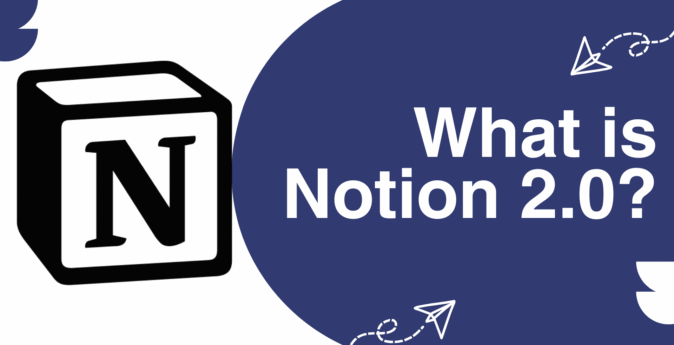 Notion 2.0