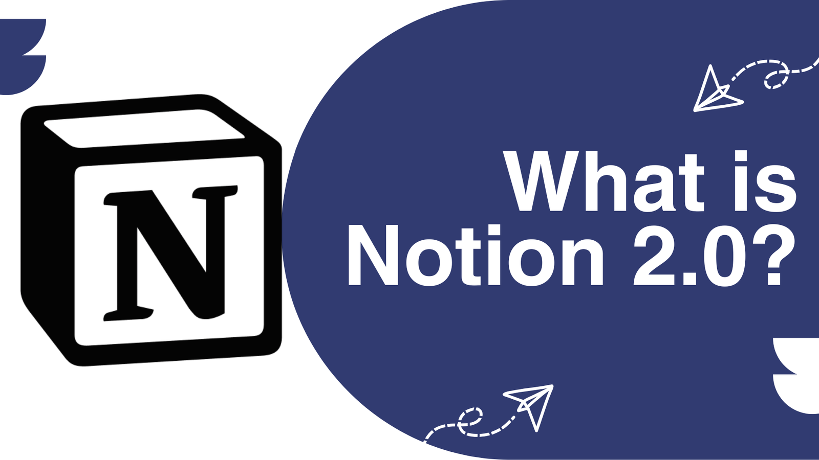 Notion 2.0